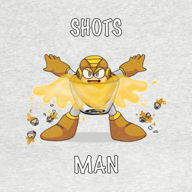 Shots Man! by DrinkingQuest